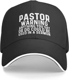 Pastor Warning Anything You Say Or Do Could Be Used in A Sermon Hat for Men Baseball Hat Cute Caps