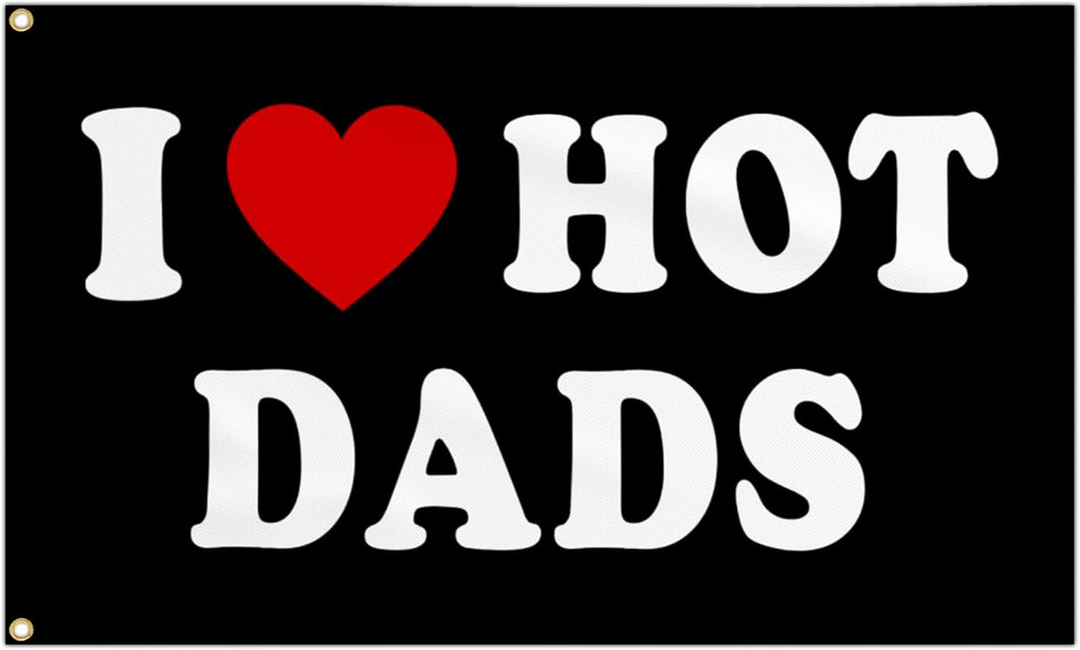 I Love Hot Dads Flag I Heart Hot Dads Flag Funny Tapestry Flags for Teen Girls Room Bedroom College Dorm Father's Day Birthday Valentines Day Decorations Banner Flag Gifts