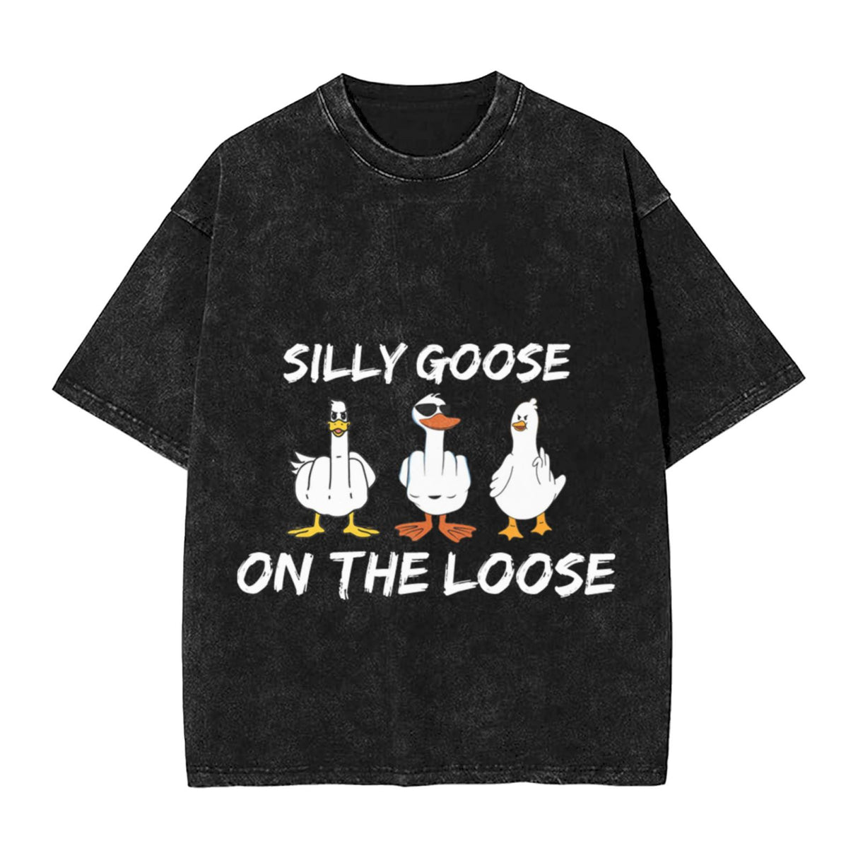 Silly Goose On The Loose- T-Shirt