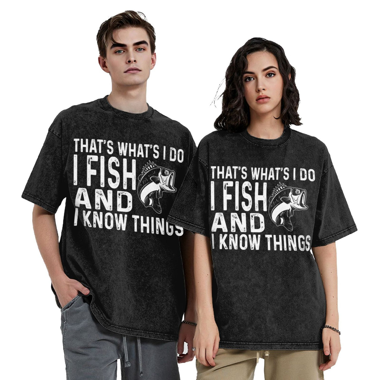 THAT'S WHAT'S I DO I FISH AND I KNOW THINGS T-Shirt