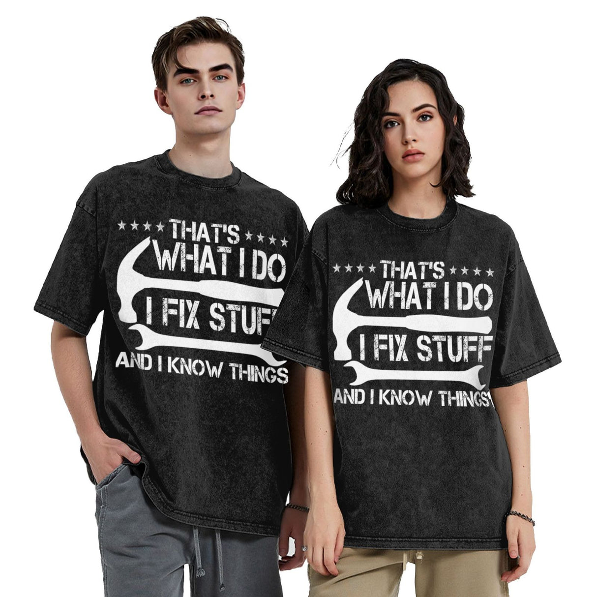 That's What I Do I Fix Stuff and I Know Things T-Shirt