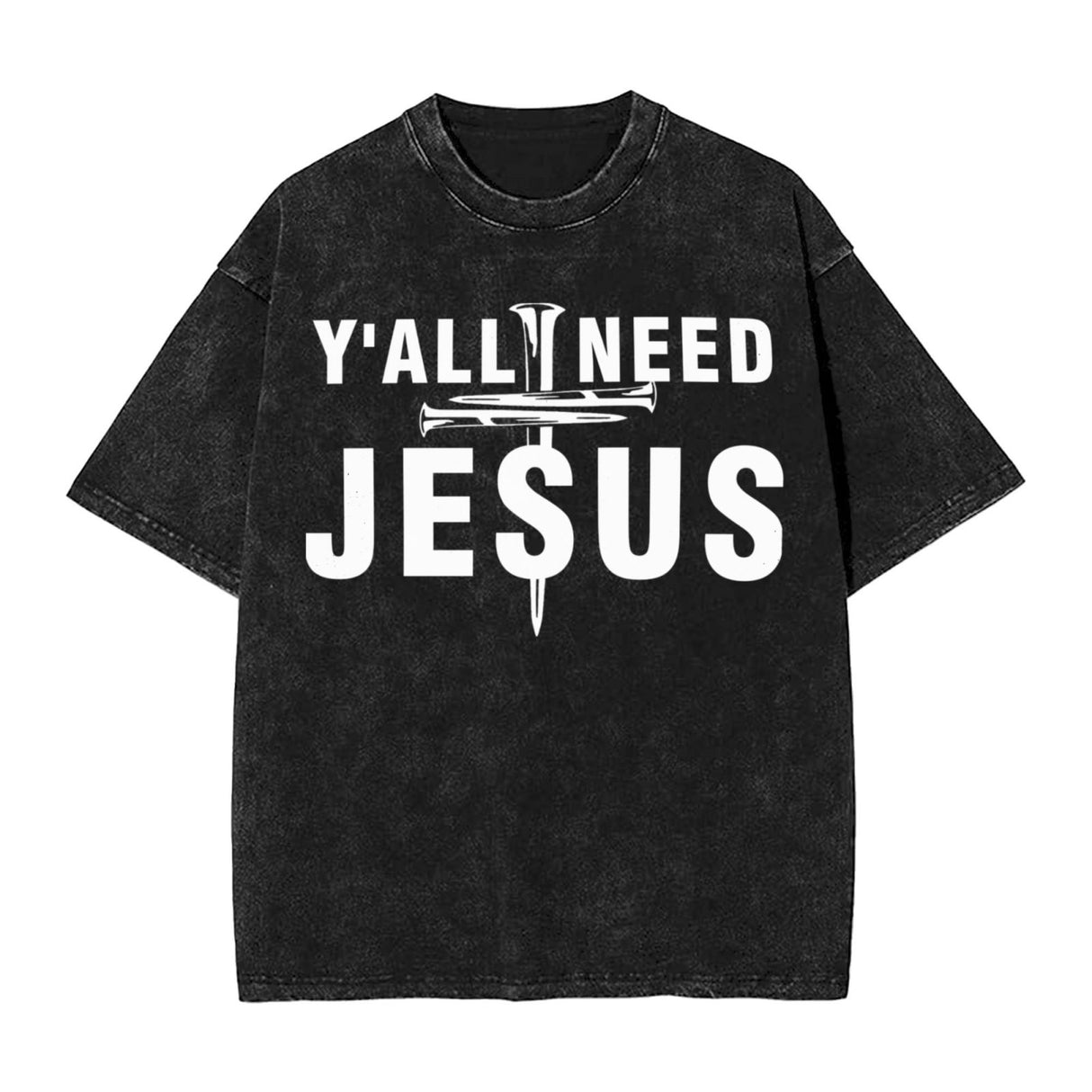 Y'all Need Jesus T-Shirt