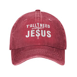 Y'all Need Jesus Hat