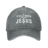 Y'all Need Jesus Hat