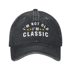 I'm Not Old I'm Classic Hat