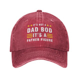 It's Not a Dad Bod It's a Father Figure Hat