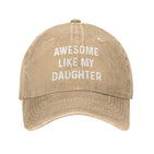 Awesome Like My Daughter Hat