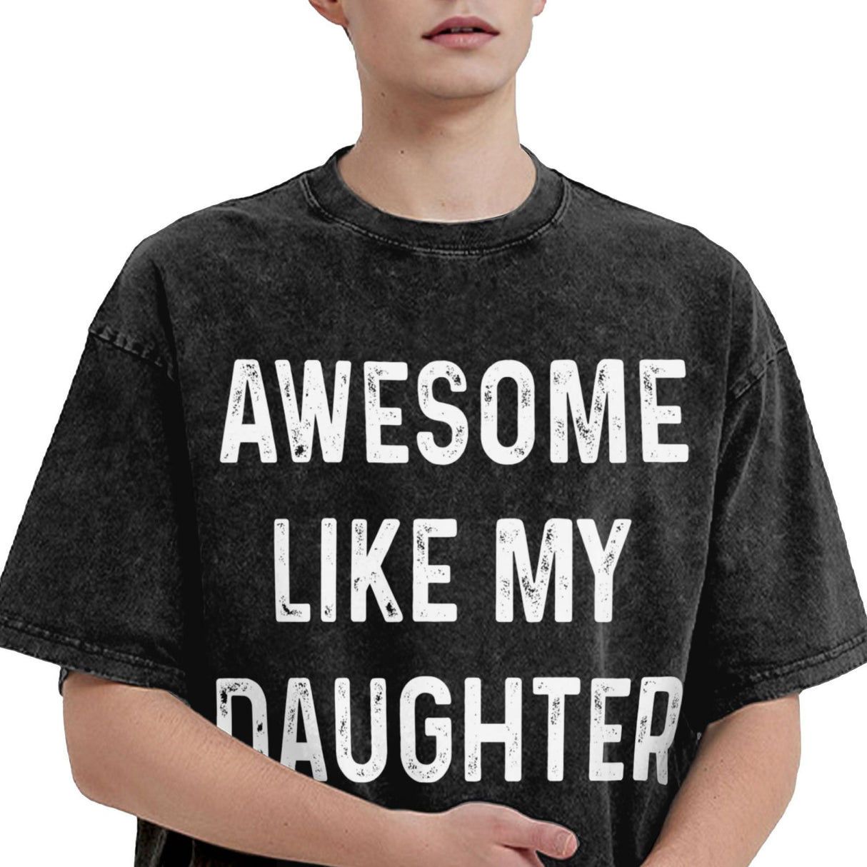 Awesome Like My Daughter T-Shirt