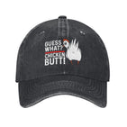 Guess What Chicken Butt Hat