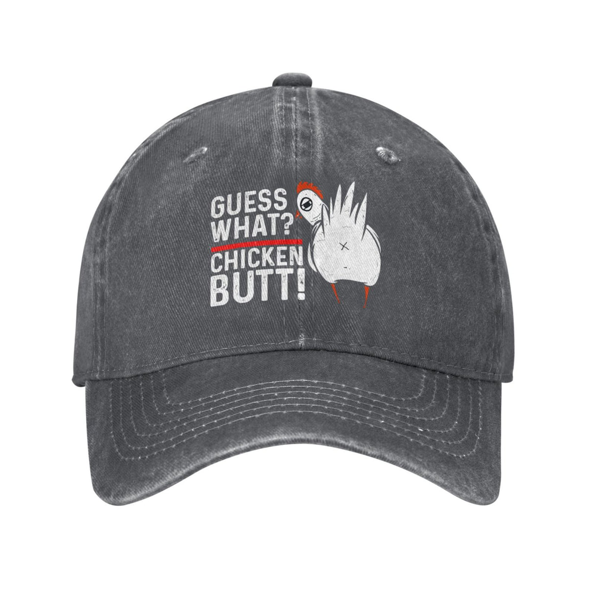 Guess What Chicken Butt Hat