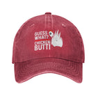 Guess What Chicken Butt Hat