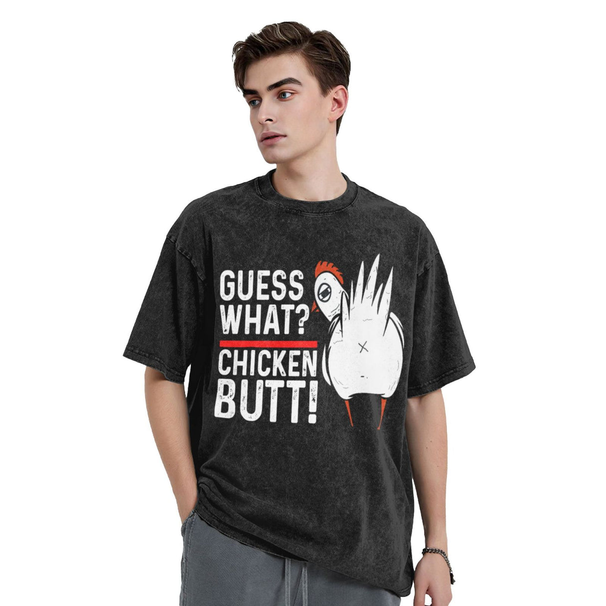 Guess What Chicken Butt T-Shirt