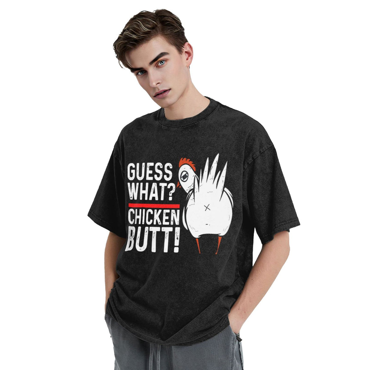 Guess What Chicken Butt T-Shirt