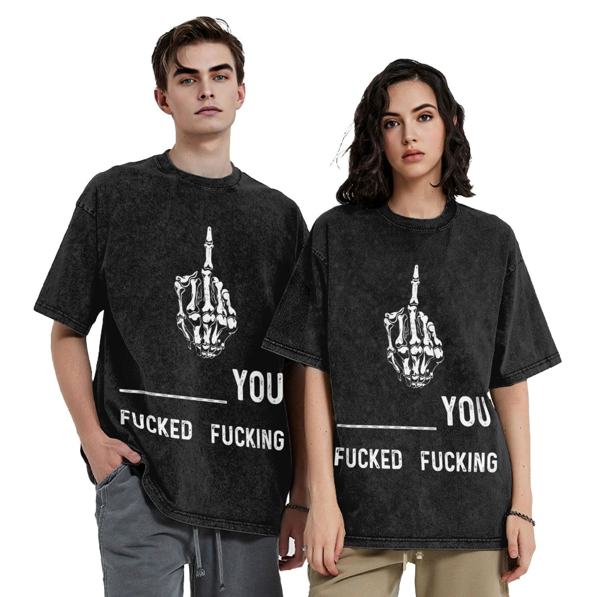 f*ked you and f*king you T-Shirt