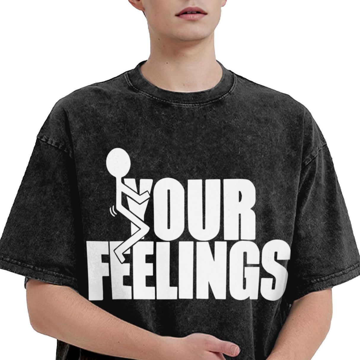 fuck Your Feelings T-Shirt