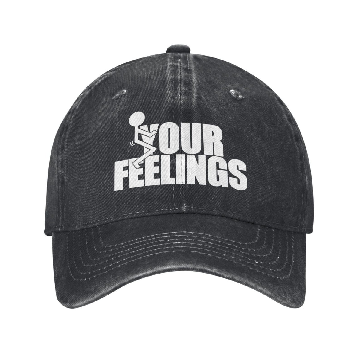 fuck Your Feelings Hat