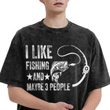 I Like Fishing and Maybe 3 People T-Shirt