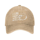 I Like Fishing and Maybe 3 People Hat