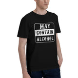 may contain alcohol T-Shirt