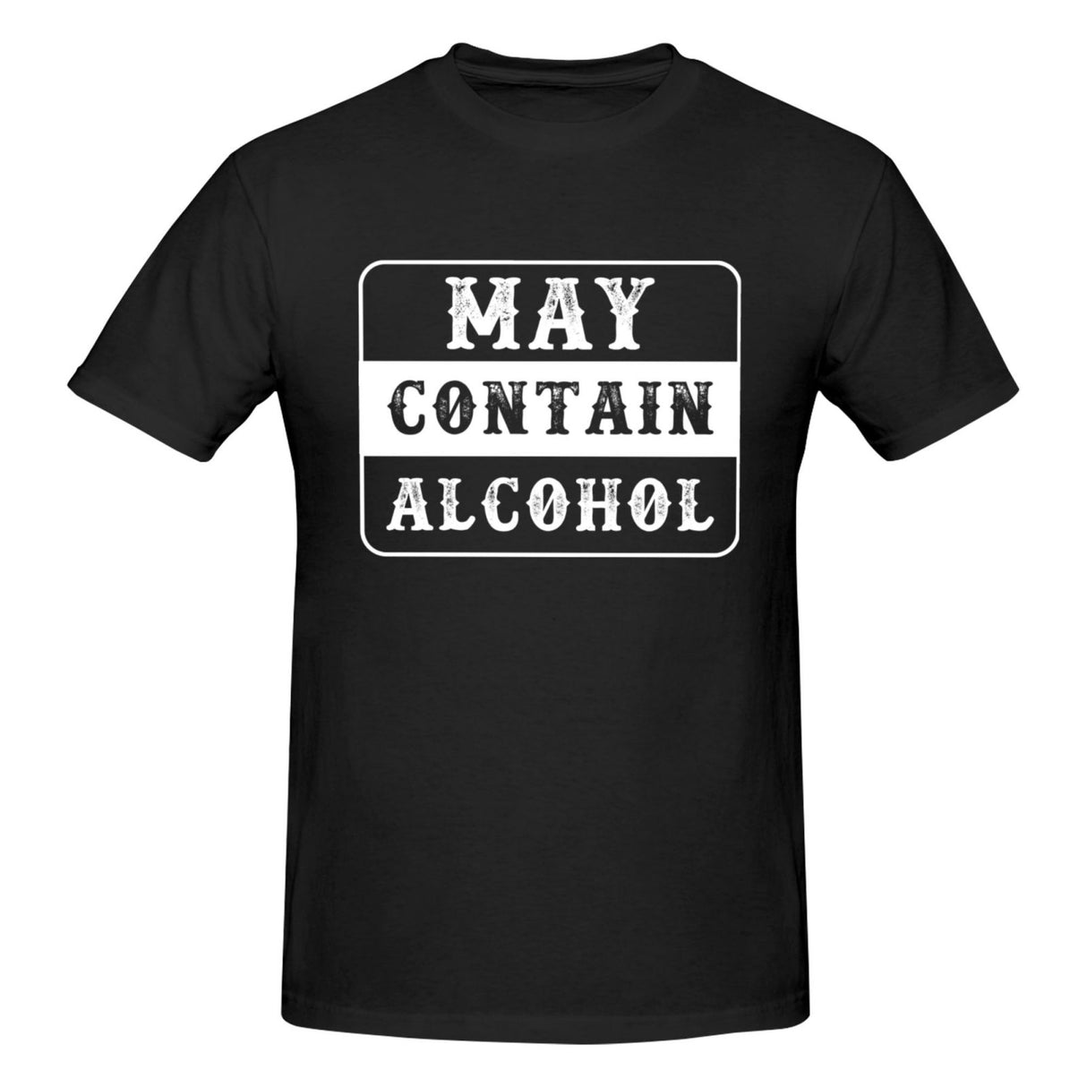 may contain alcohol T-Shirt