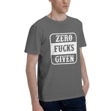 Zero Fucks Given T-Shirt