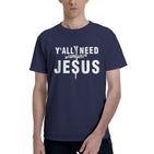 Y'all Need Jesus T-Shirt