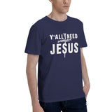 Y'all Need Jesus T-Shirt