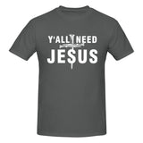 Y'all Need Jesus T-Shirt