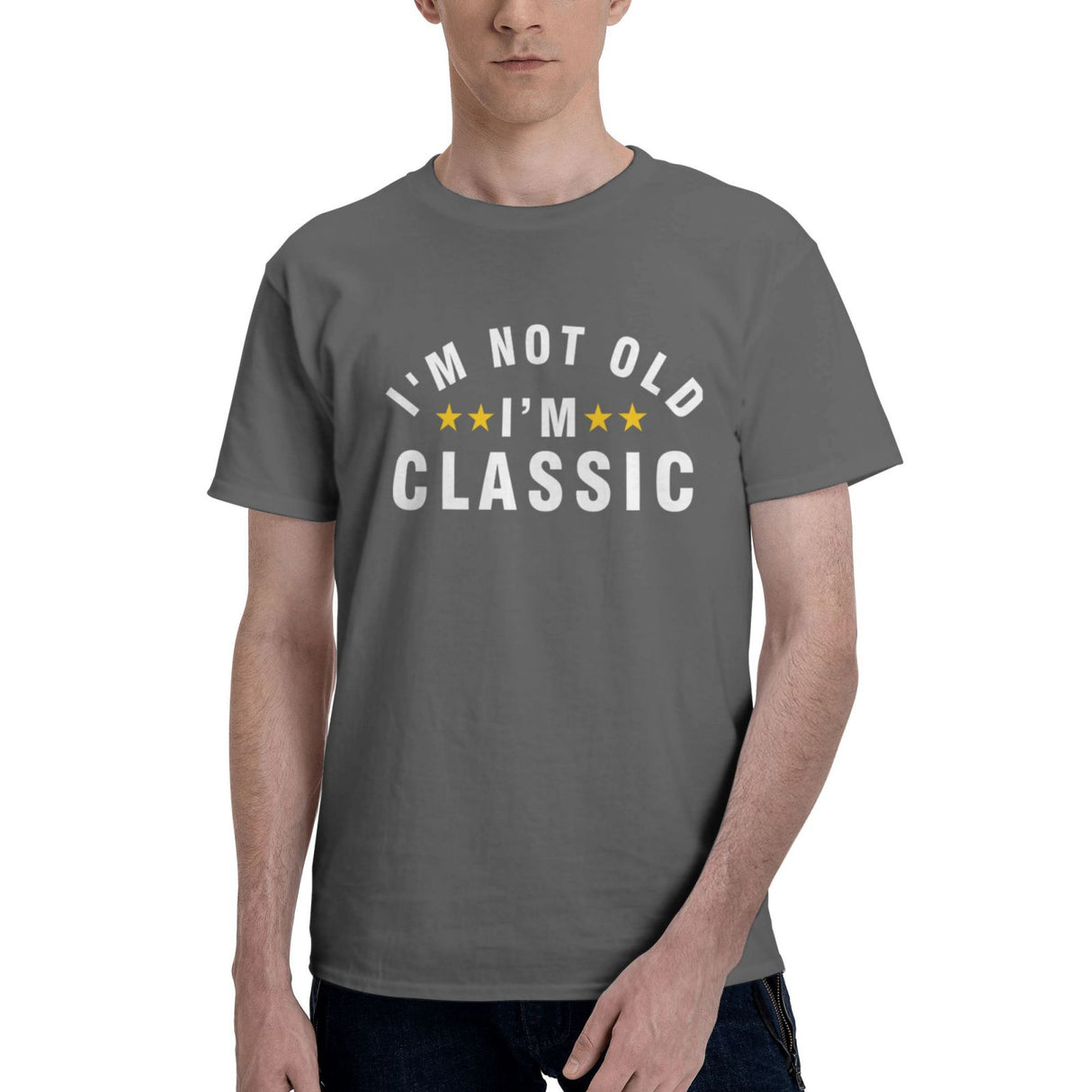 I'm Not Old I'm Classic T-Shirt