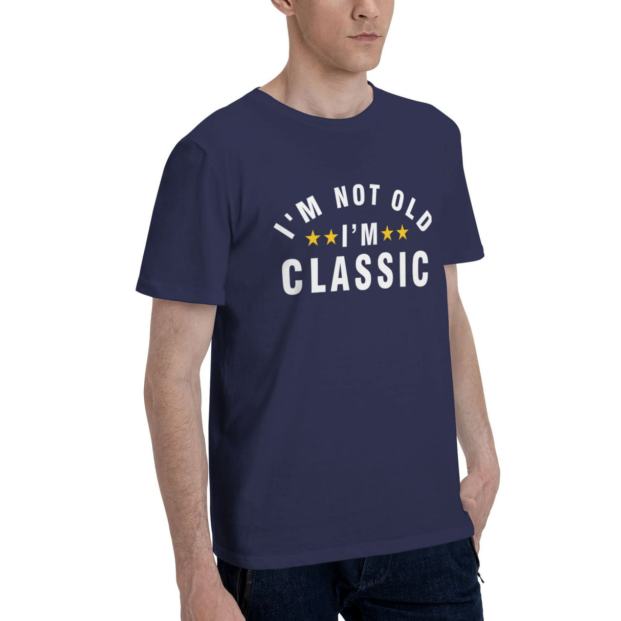 I'm Not Old I'm Classic T-Shirt