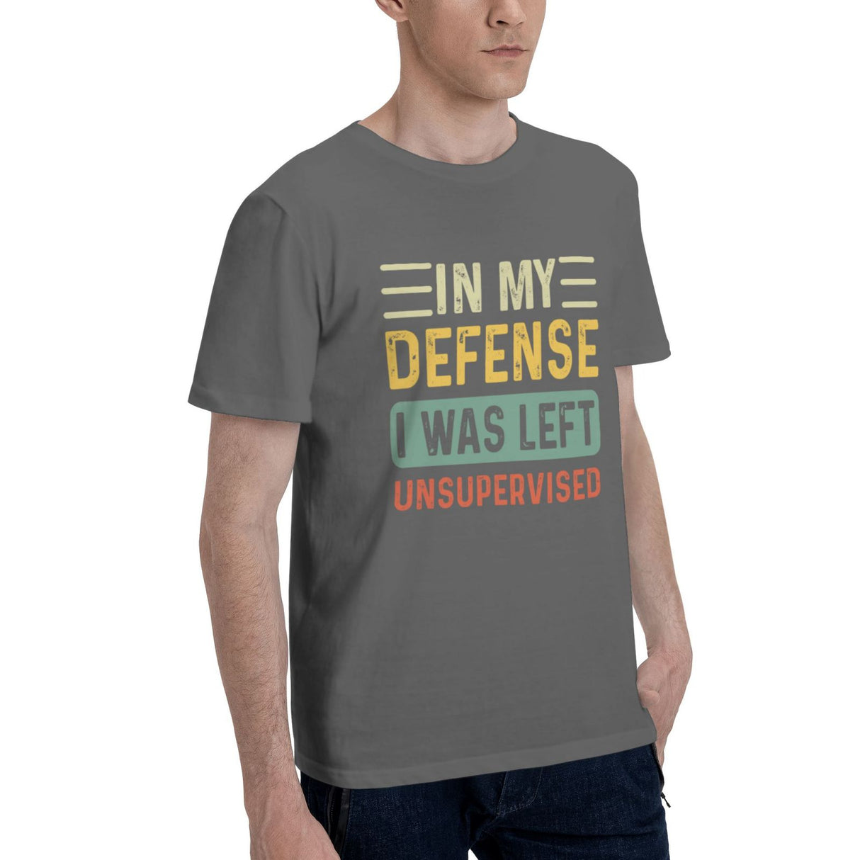 In my defense i was left unsupervised T-Shirt