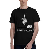 fucked you and fucking you T-Shirt