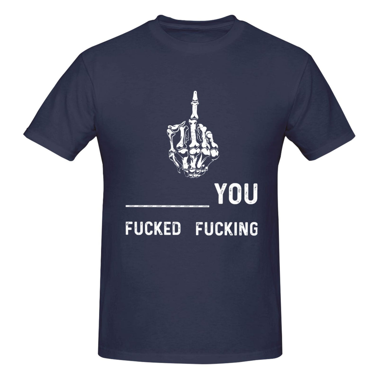 fucked you and fucking you T-Shirt