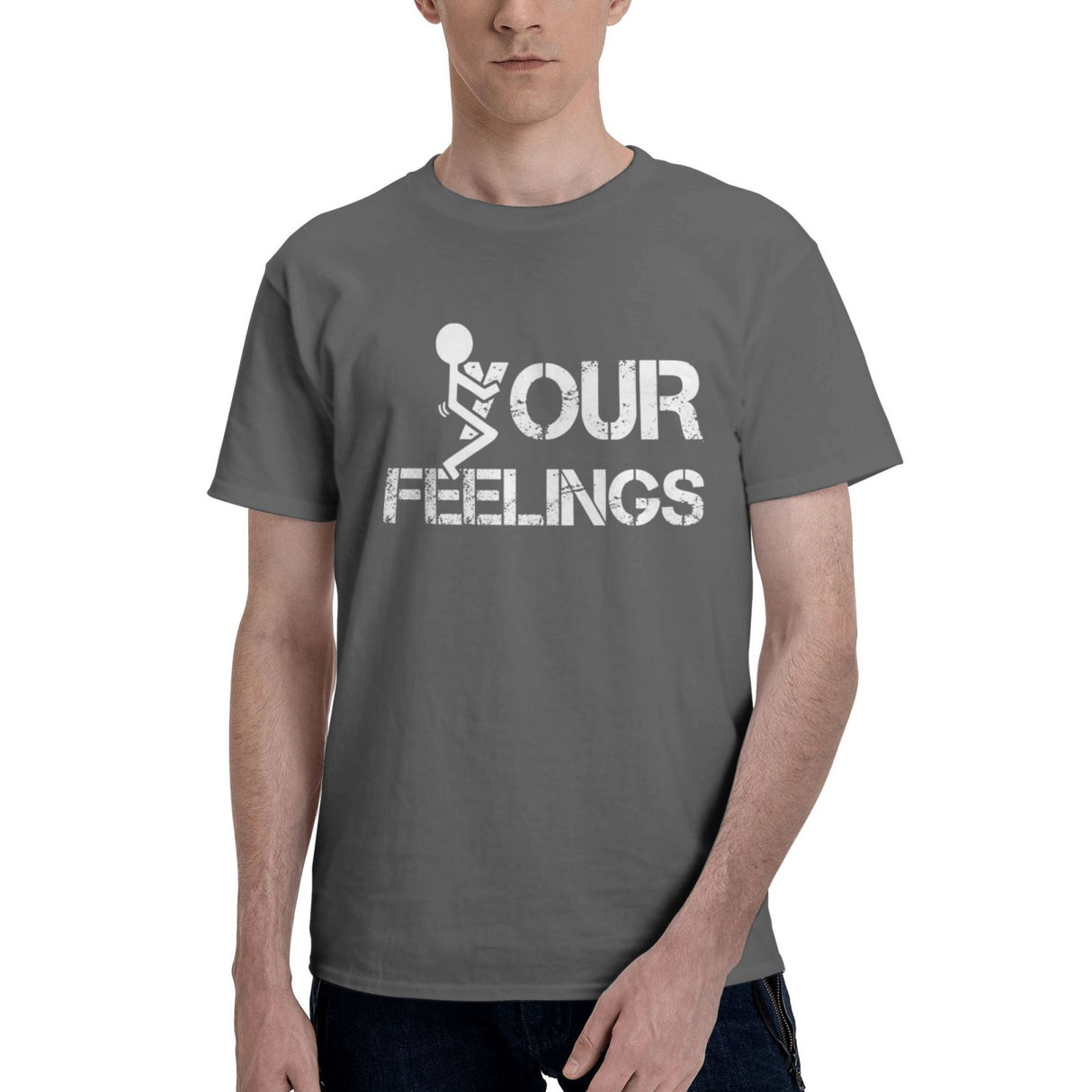 fuck Your Feelings T-Shirt