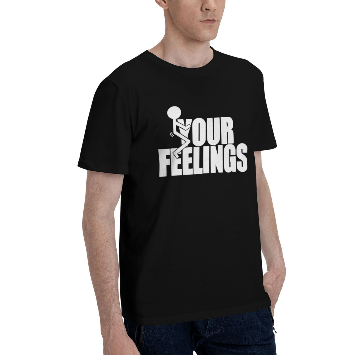 fuck Your Feelings T-Shirt