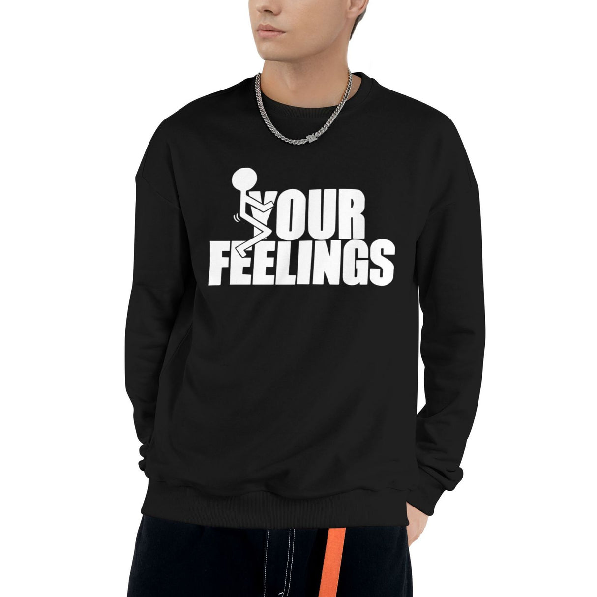 fuck Your Feelings T-Shirt