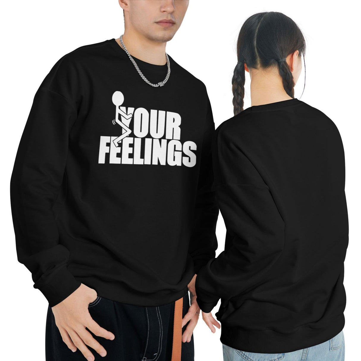 fuck Your Feelings T-Shirt