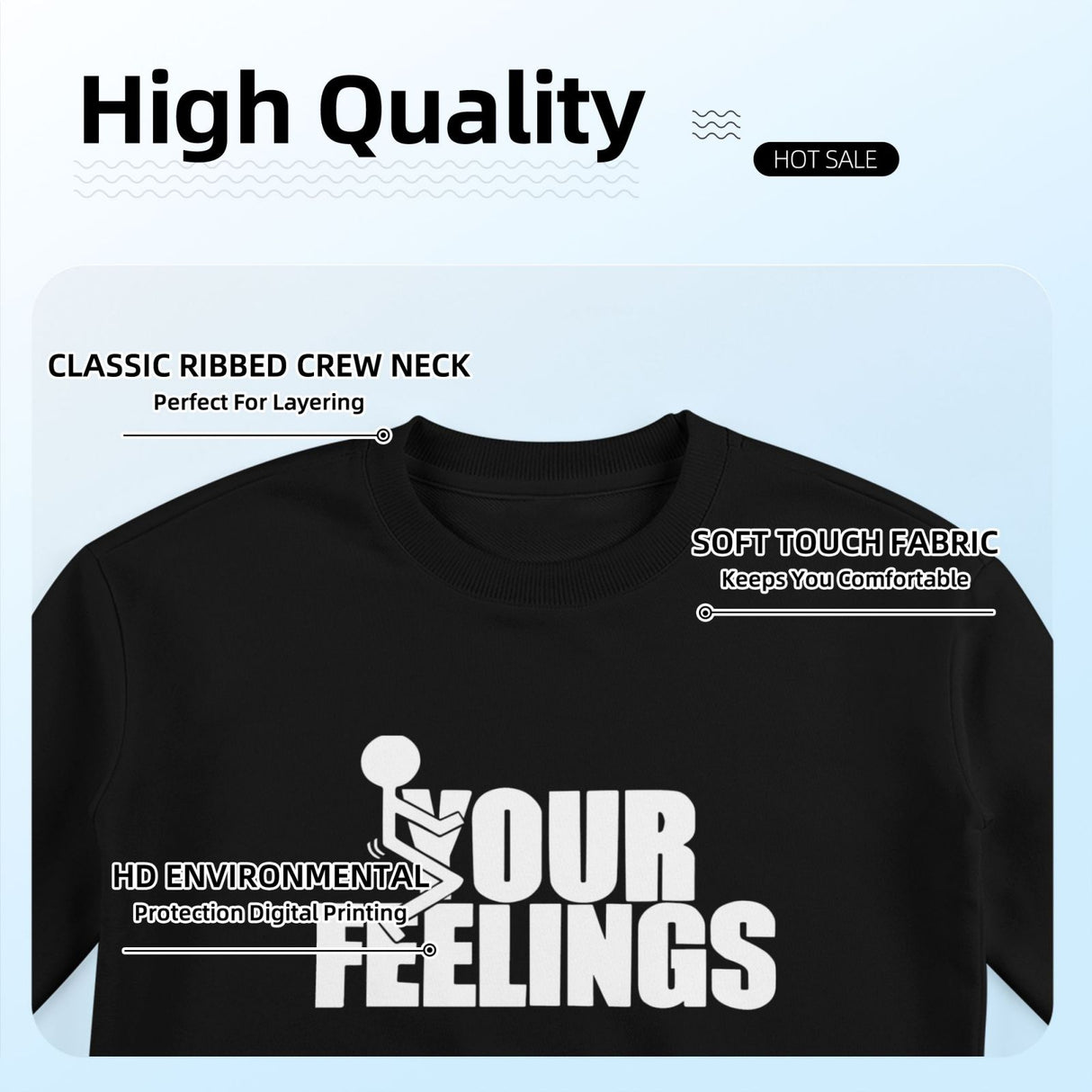 fuck Your Feelings T-Shirt