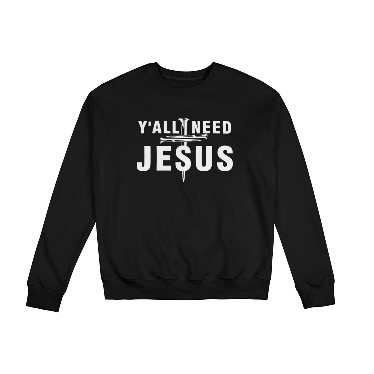 Y'all Need Jesus T-Shirt