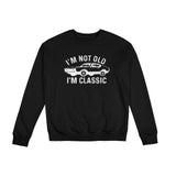 I'm Not Old I'm Classic T-Shirt