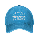 I'm Not Old I'm Classic Hat