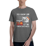 Yes I know I Am On Fire Let Me Finish This Weld T-Shirt