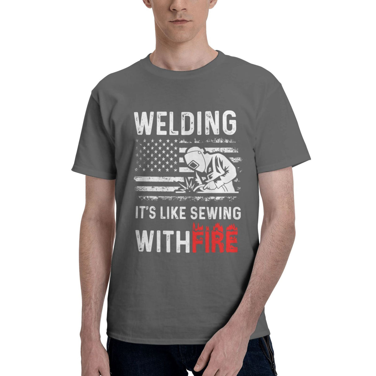 Welding It's Like Sewing with Fire T-Shirt