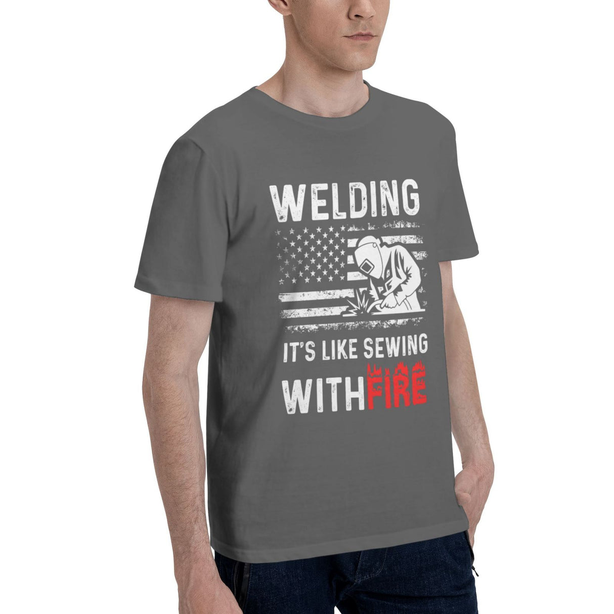 Welding It's Like Sewing with Fire T-Shirt