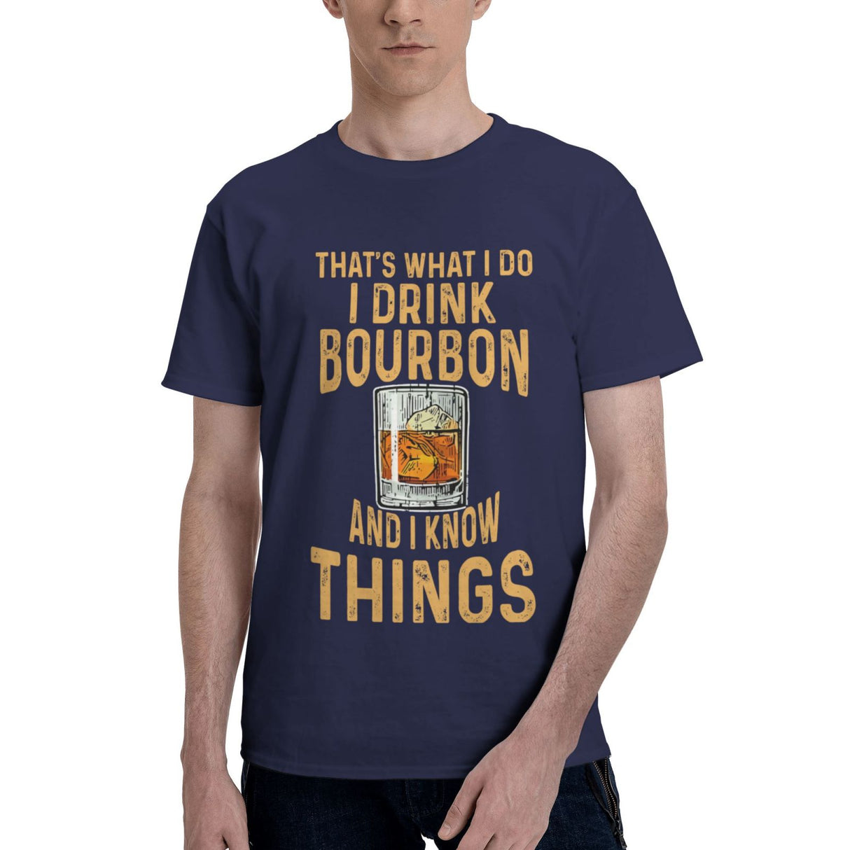 That's What I Do I Drink Bourbon And I Know Things T-Shirt