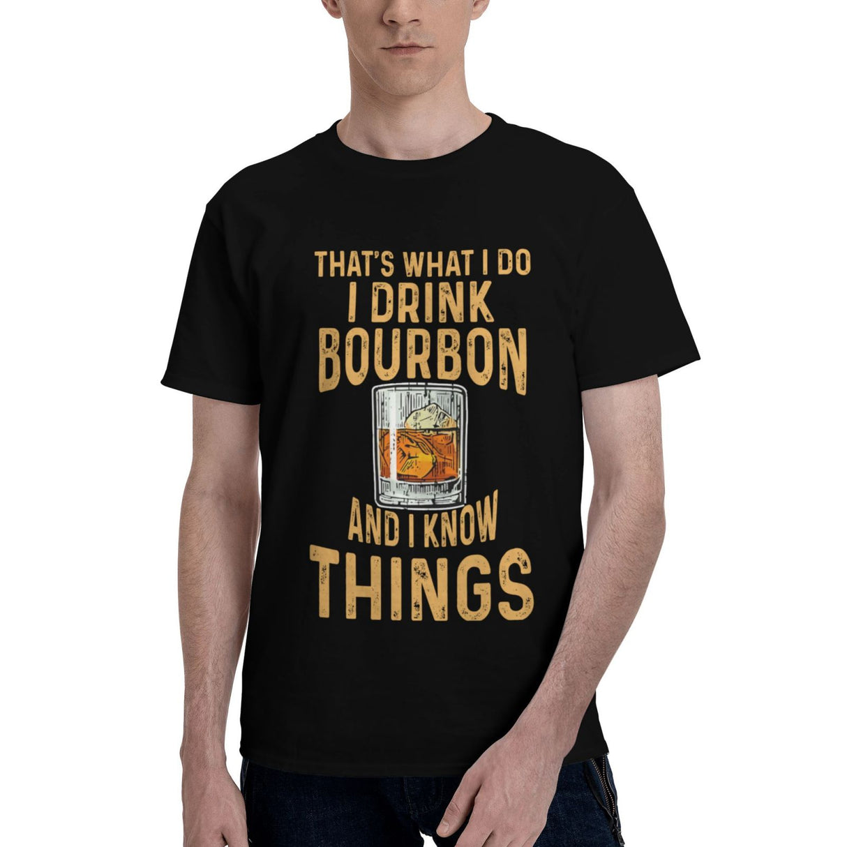 That's What I Do I Drink Bourbon And I Know Things T-Shirt