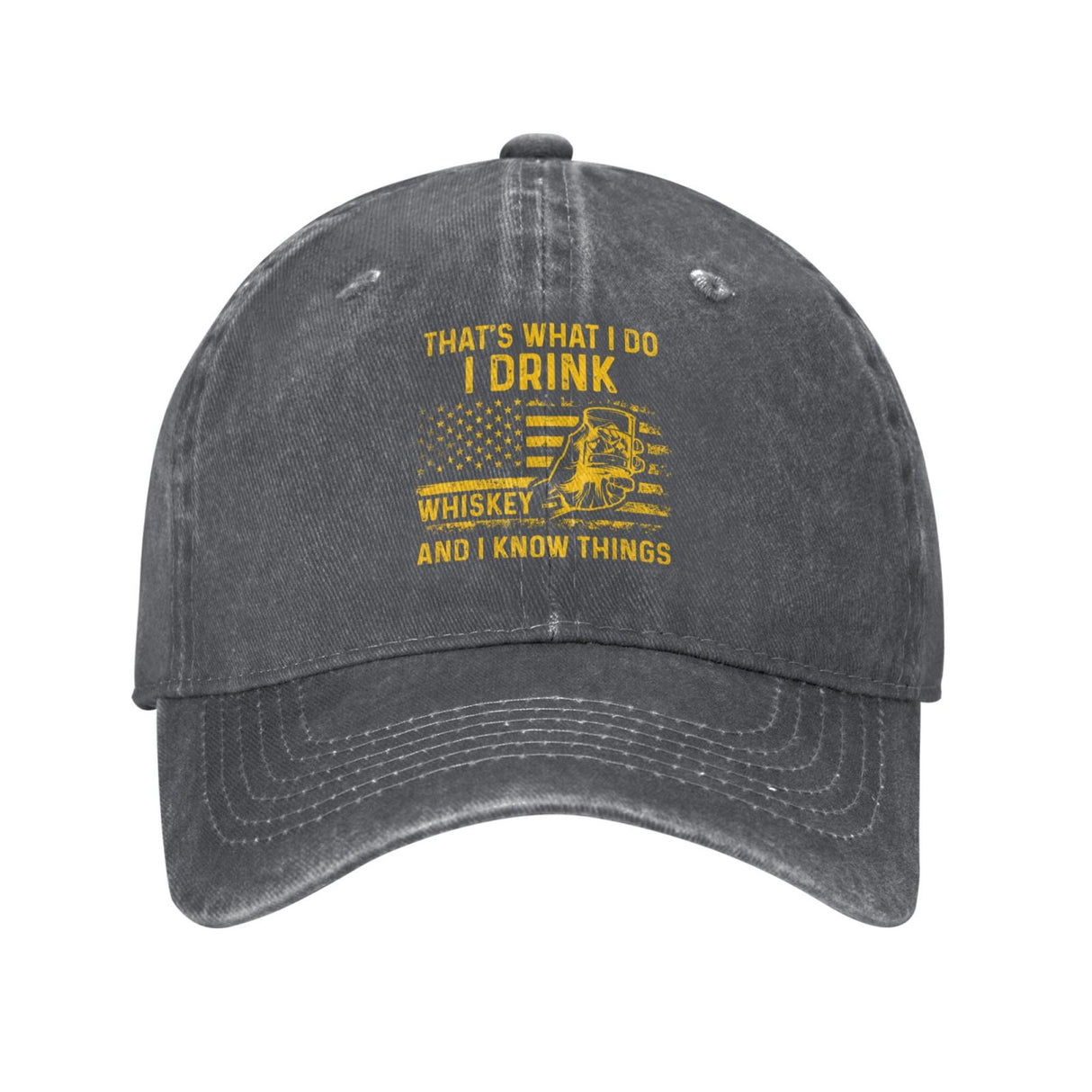 That's What I Do I Drink whiskey And I Know Things Hat