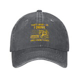 That's What I Do I Drink Bourbon And I Know Things Hat