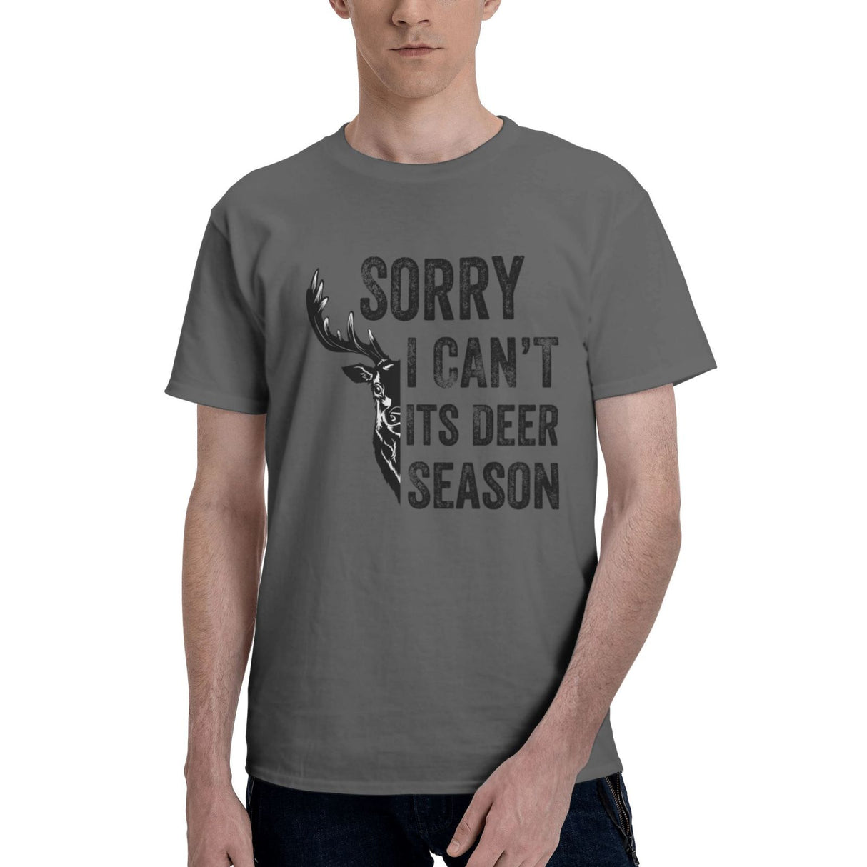 Sorry I Can't It's Deer Season T-Shirt