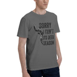 Sorry I Can't It's Deer Season T-Shirt